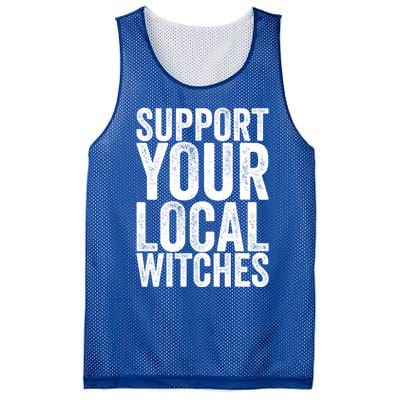 Support Your Local Witches Gift Mesh Reversible Basketball Jersey Tank