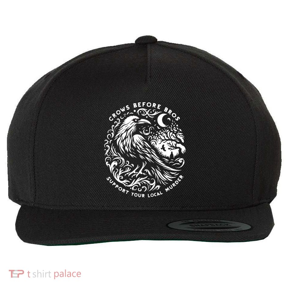 Support Your Local Murder Crows Before Bros Funny Wool Snapback Cap
