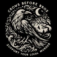 Support Your Local Murder Crows Before Bros Funny T-Shirt