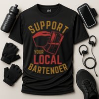 Support Your Local Bartender Performance Shirt