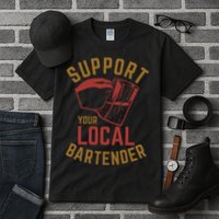 Support Your Local Bartender Tall T-Shirt