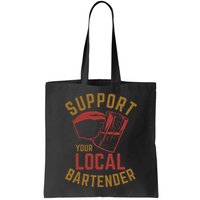 Support Your Local Bartender Bag