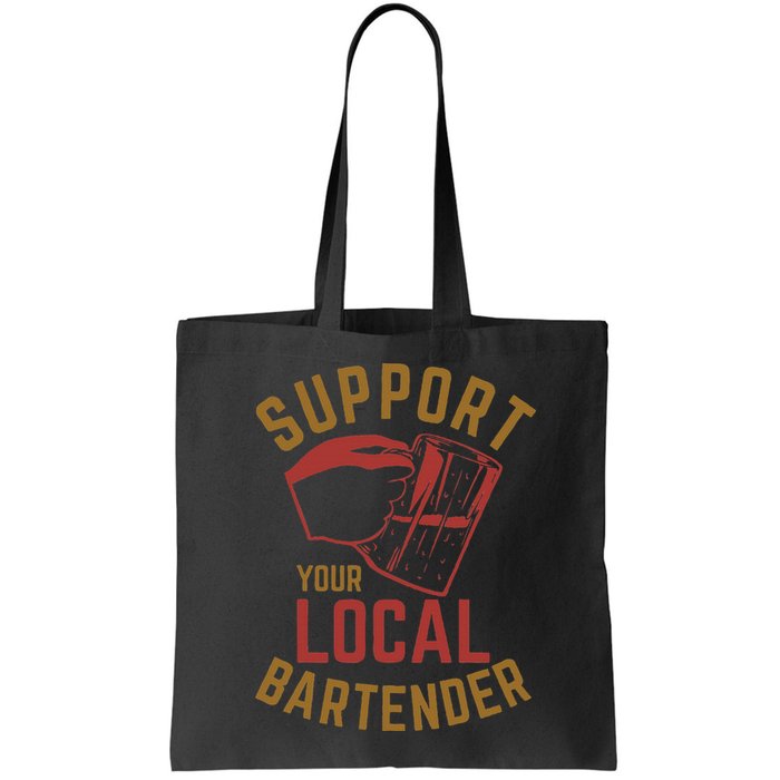 Support Your Local Bartender Bag