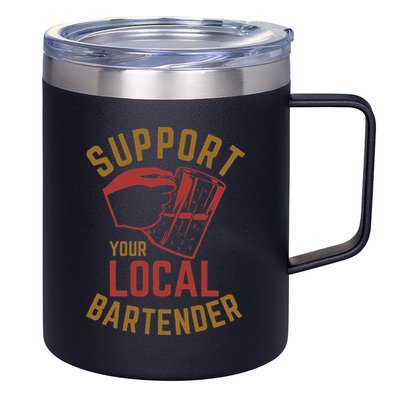 Support Your Local Bartender 12oz Stainless Steel Coffee Mug