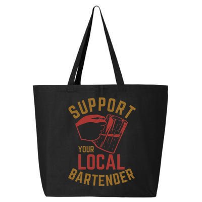 Support Your Local Bartender 25L Jumbo Tote