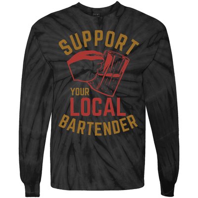 Support Your Local Bartender Tie-Dye Long Sleeve Shirt