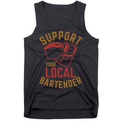 Support Your Local Bartender Tank Top