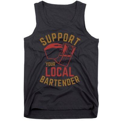 Support Your Local Bartender Tank Top