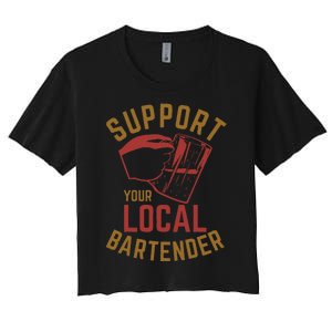 Support Your Local Bartender Women's Crop Top Tee