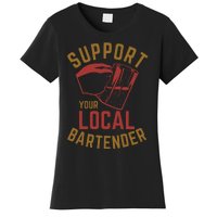 Support Your Local Bartender Women's T-Shirt