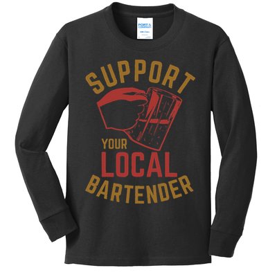 Support Your Local Bartender Kids Long Sleeve Shirt