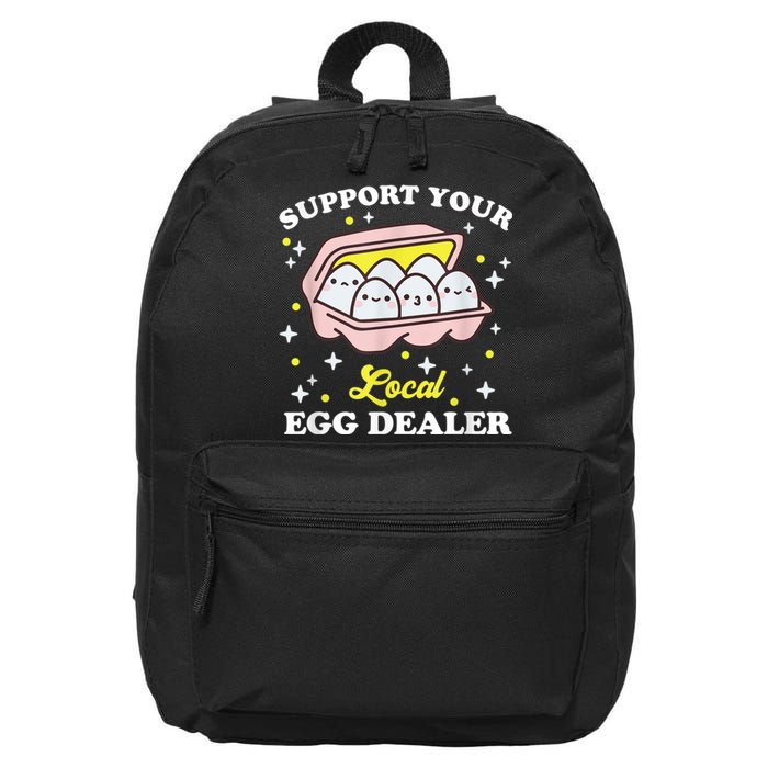 Support Your Local Egg Dealer, Farm Fresh eggs Funny farm 16 in Basic Backpack