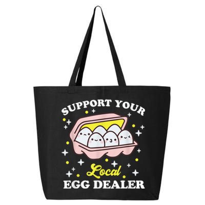 Support Your Local Egg Dealer, Farm Fresh eggs Funny farm 25L Jumbo Tote