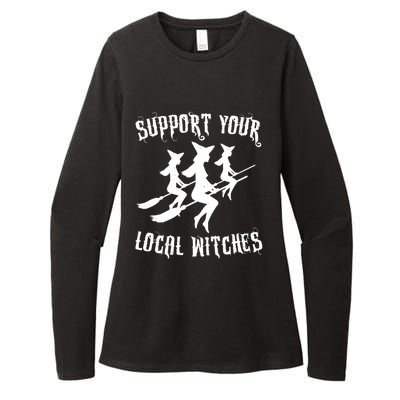 Support Your Local Witches Funny Gift Halloween Sexy Witch Funny Gift Womens CVC Long Sleeve Shirt