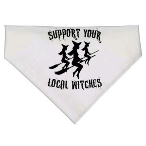 Support Your Local Witches Funny Gift Halloween Sexy Witch Funny Gift USA-Made Doggie Bandana