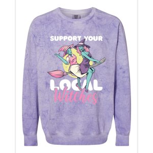 Support Your Local Witches Gift Colorblast Crewneck Sweatshirt