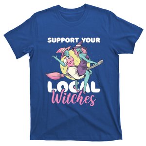 Support Your Local Witches Gift T-Shirt