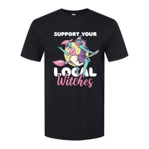 Support Your Local Witches Gift Softstyle CVC T-Shirt