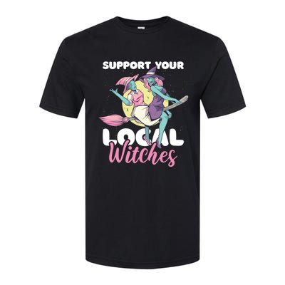 Support Your Local Witches Gift Softstyle CVC T-Shirt