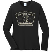 Support Your Local Farmer Eat Beef Ladies Long Sleeve Shirt