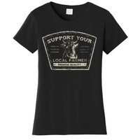 Support Your Local Farmer Eat Beef Women's T-Shirt