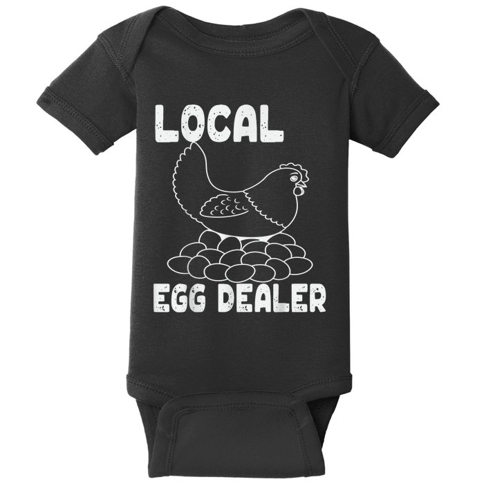 Support Your Local Egg Dealer Funny Chicken Lover Graphic Baby Bodysuit