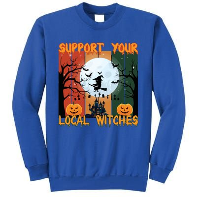 Support Your Local Witches Cute Gift Tall Sweatshirt