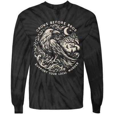 Support Your Local Murder Crows Before Bros Tie-Dye Long Sleeve Shirt