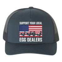 Support Your Local Egg Dealer Farmers Funny Chicken Lover Yupoong Adult 5-Panel Trucker Hat