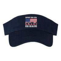 Support Your Local Egg Dealer Farmers Funny Chicken Lover Valucap Bio-Washed Visor