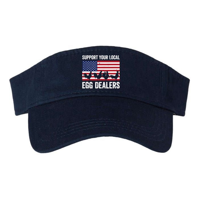 Support Your Local Egg Dealer Farmers Funny Chicken Lover Valucap Bio-Washed Visor