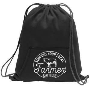 Support Your Local Farmer Eat Beef Sweatshirt Cinch Pack Bag