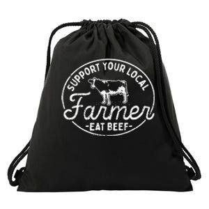 Support Your Local Farmer Eat Beef Drawstring Bag