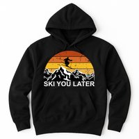 Ski You Later Skiing Retro Sunset Mountain Hoodie