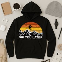 Ski You Later Skiing Retro Sunset Mountain Hoodie