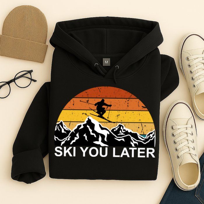 Ski You Later Skiing Retro Sunset Mountain Hoodie