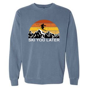 Ski You Later Skiing Retro Sunset Mountain Garment-Dyed Sweatshirt