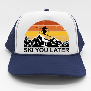 Ski You Later Skiing Retro Sunset Mountain Trucker Hat