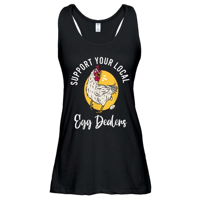 Support Your Local Egg Dealers,Chicken Lover Ladies Essential Flowy Tank