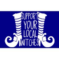 Support Your Local Witches Tees Funny Witch Funny Gift Bumper Sticker