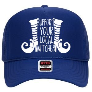 Support Your Local Witches Tees Funny Witch Funny Gift High Crown Mesh Back Trucker Hat