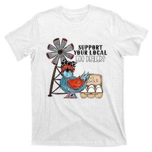 Support Your Local Egg Dealers Chicken Lover easter T-Shirt