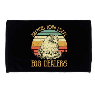 Support Your Local Egg Dealers Farmers Funny Chicken Lover Microfiber Hand Towel