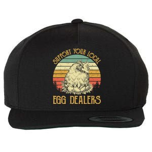 Support Your Local Egg Dealers Farmers Funny Chicken Lover Wool Snapback Cap