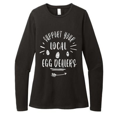 Support Your Local Egg Dealers,Chicken Lover Womens CVC Long Sleeve Shirt