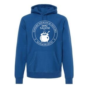 Support Your Local Witches The 1692 Witch Trials Of Salem Funny Gift Premium Hoodie