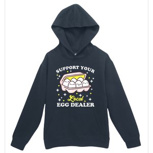 Support Your Local Egg Dealer, Farm Fresh Eggs Funny Farm Urban Pullover Hoodie