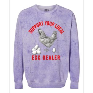 Support Your Local Egg Dealers Chicken Egg Lover Colorblast Crewneck Sweatshirt