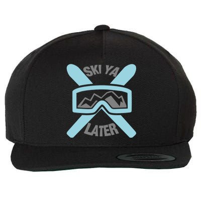 Ski Ya Later Funny Skiing Gift Great Gift Wool Snapback Cap