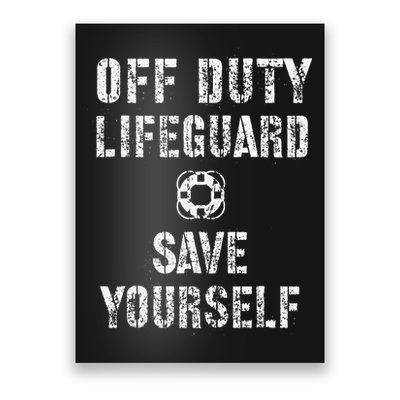 Save Yourself Lifeguard Swimming Pool Guard Off Duty Red Poster